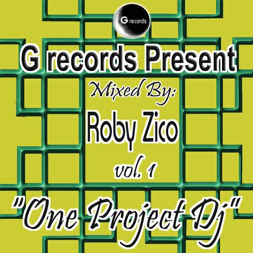 Roby Zico - One Project Dj Mixed By Roby Zico, Vol. 1