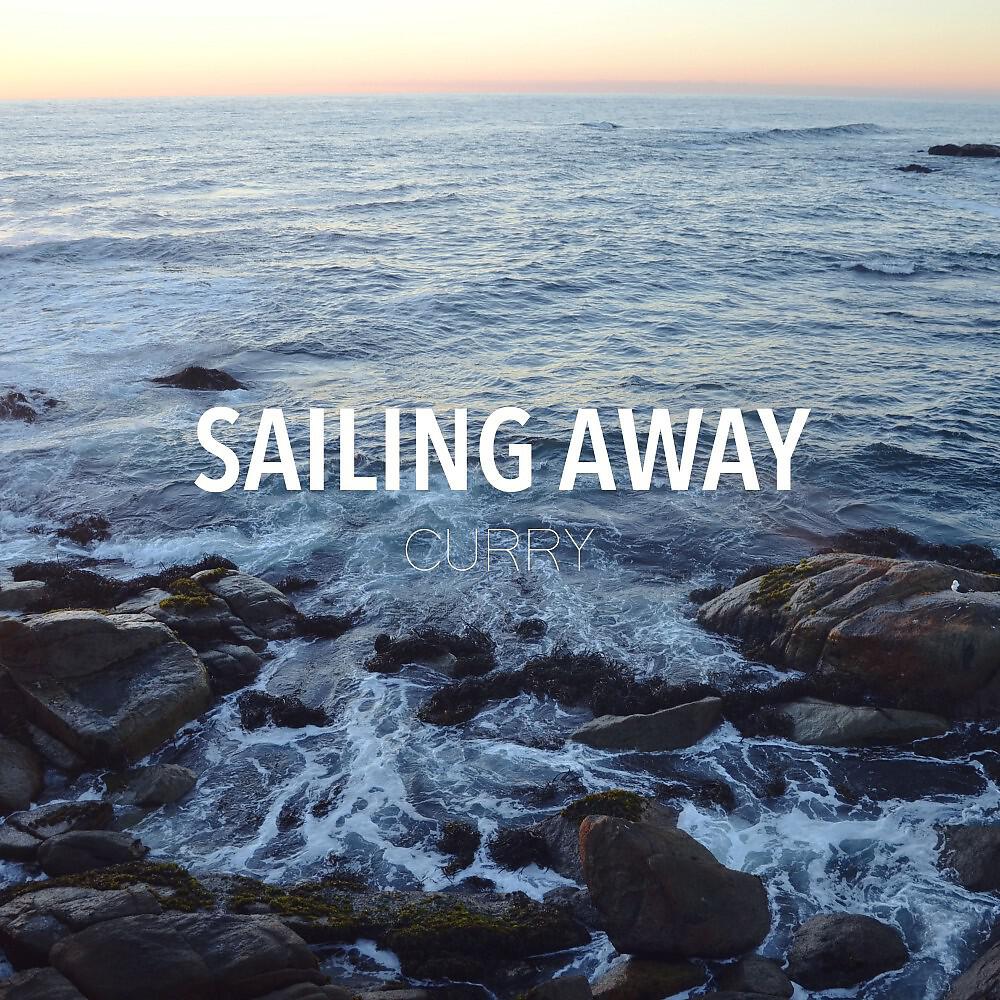 CURRY - Sailing Away