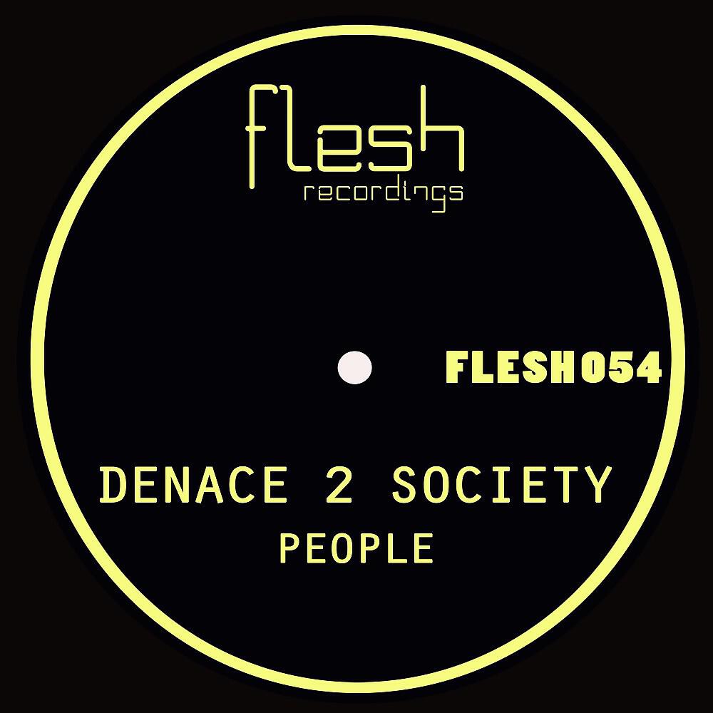 Denace 2 Society - People (Eddy Malano Remix)