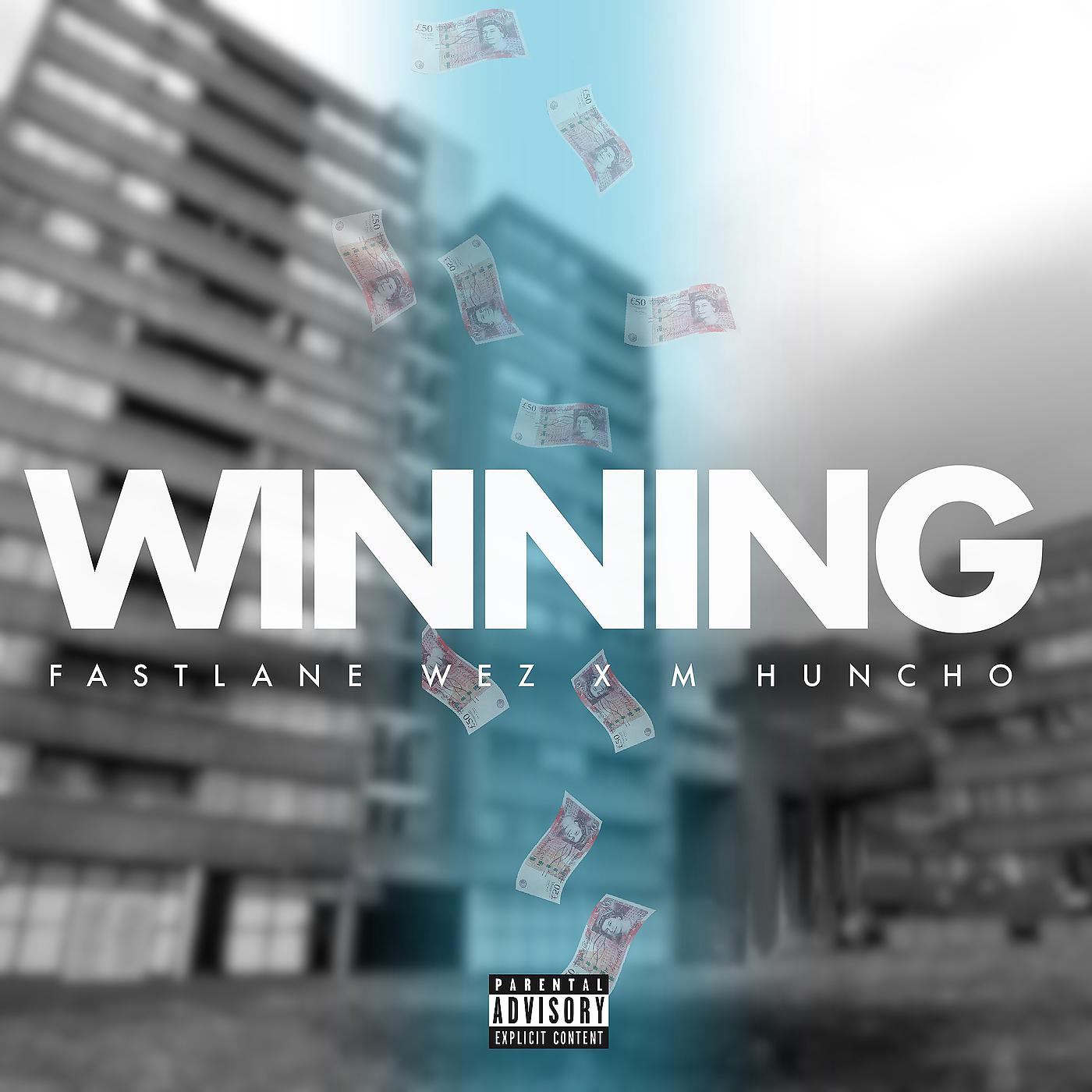 Постер альбома Winning (Fastlane Wez x M Huncho)