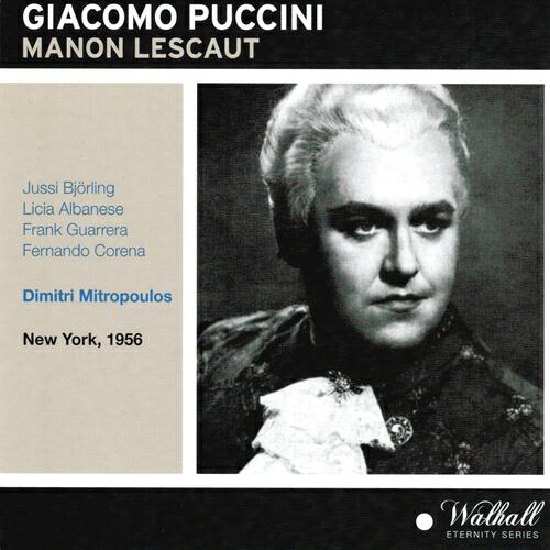 Orchestra and Chorus of the Metropolitan Opera House - Manon Lescaut : Atto primo - ''Ma bravo !