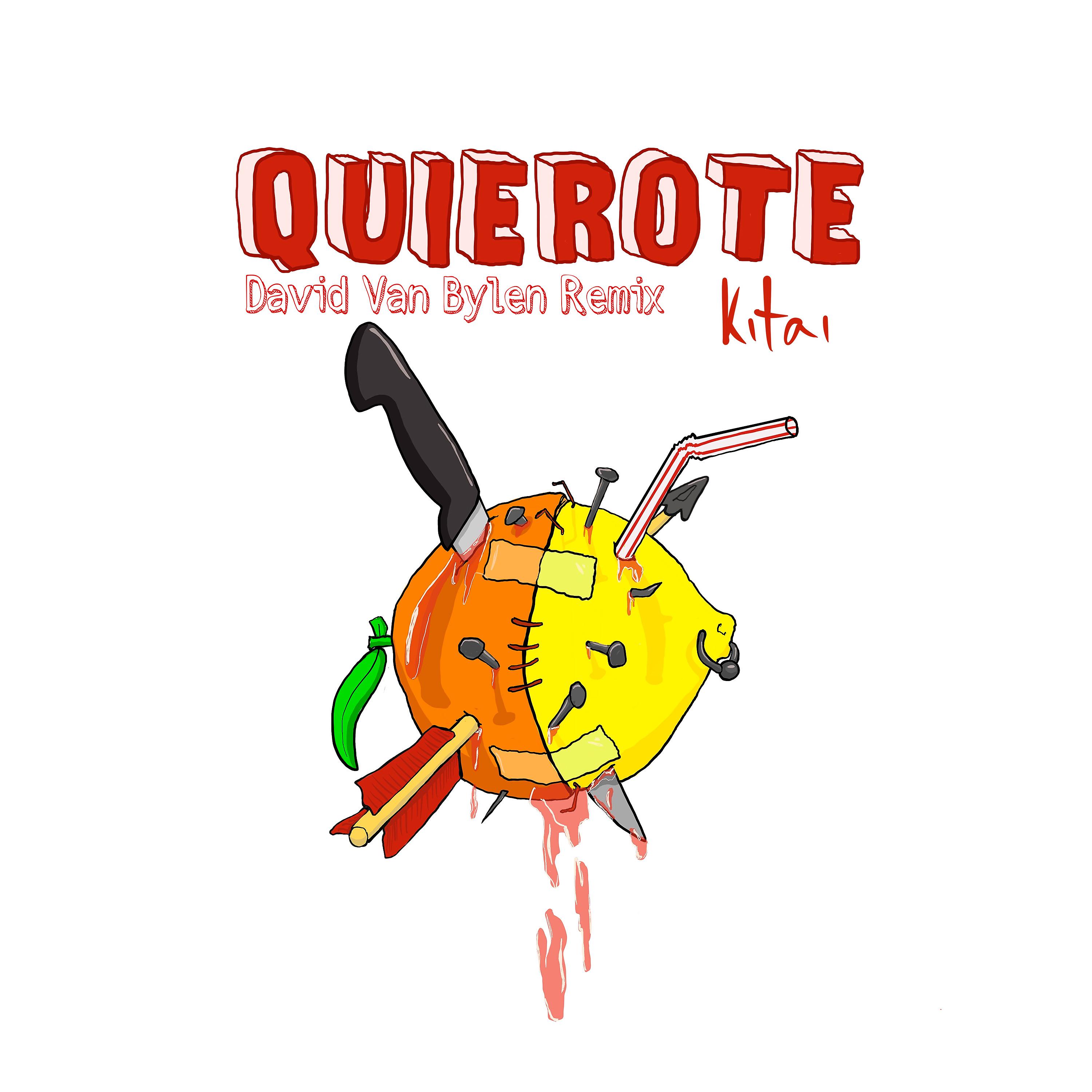 Постер альбома Quierote (Remix)
