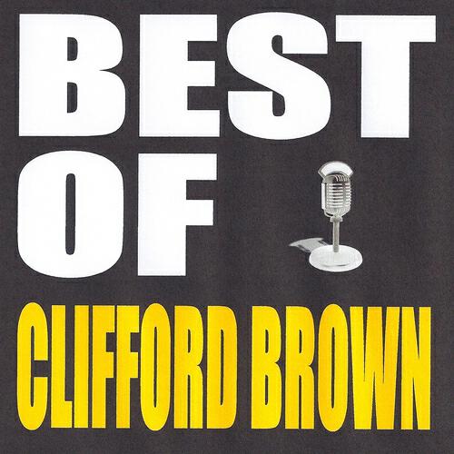 Clifford Brown - I've Got You Under My Skin