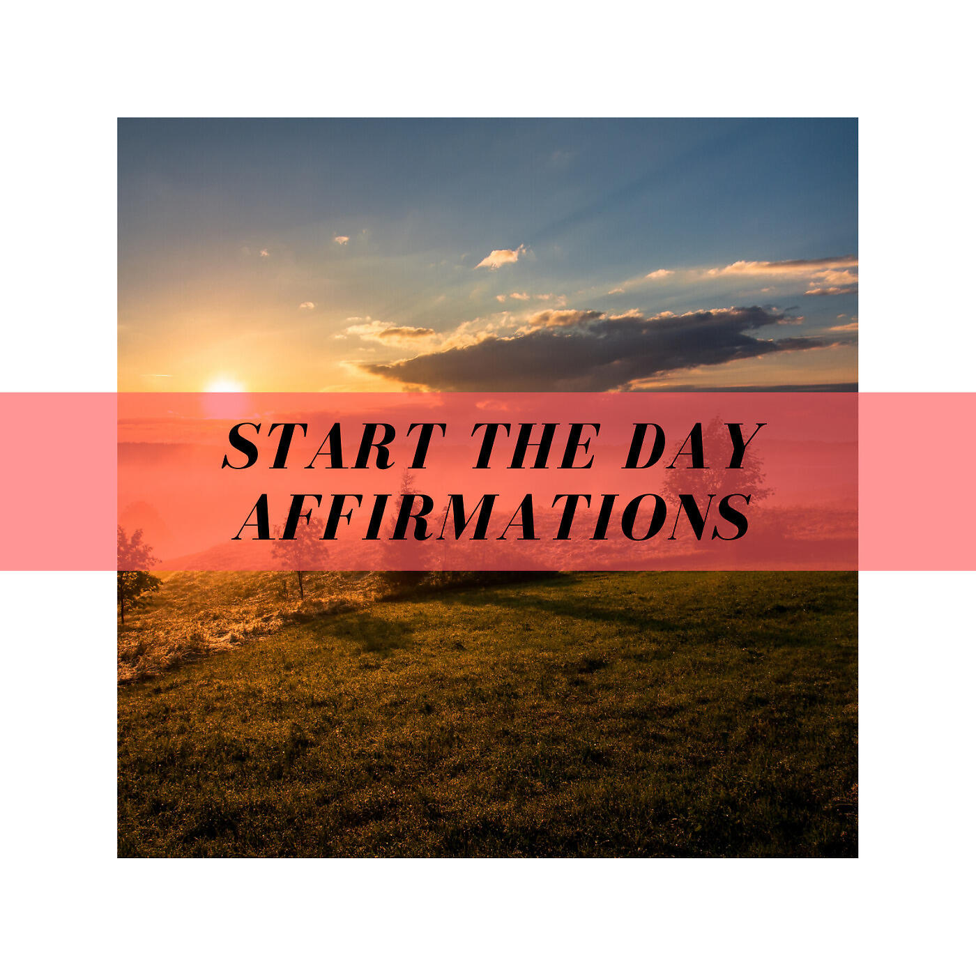 DY - Start the Day Affirmations