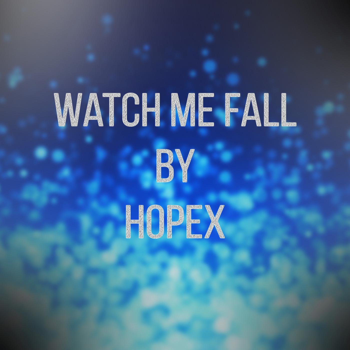 Постер альбома Watch Me Fall