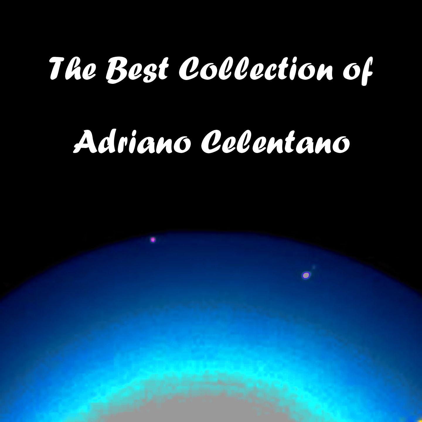 Постер альбома The Best Collection of Adriano Celentano