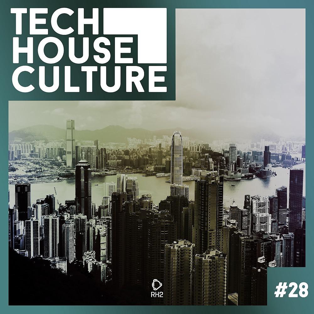Постер альбома Tech House Culture #28
