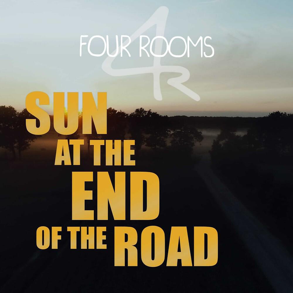 Four Rooms - Sun at the End of the Road (Extended Version)