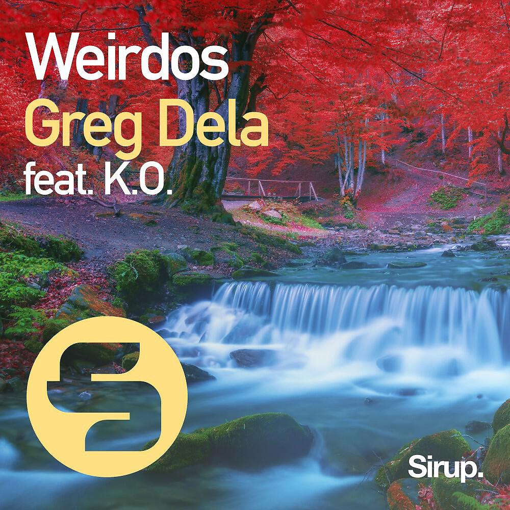Greg Dela - Weirdos