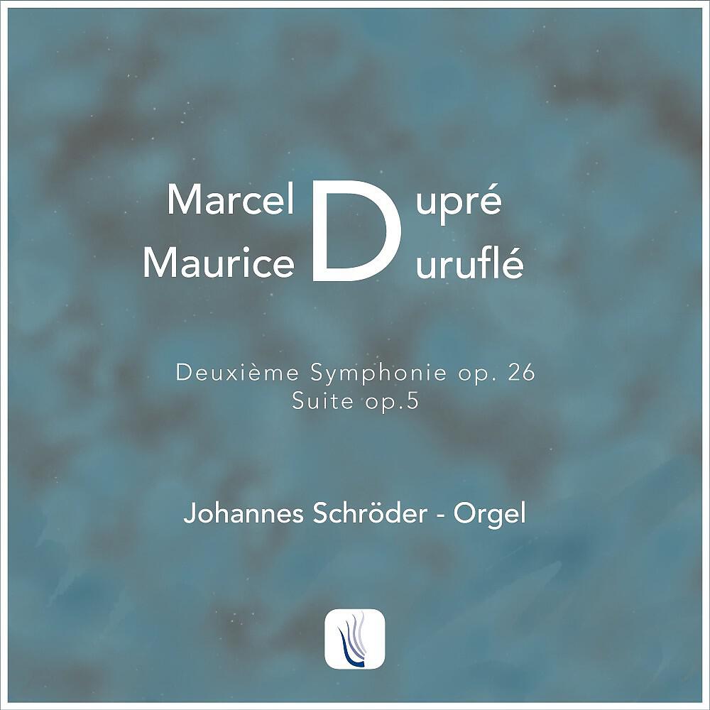 Johannes Schröder - Suite in es-Moll, Op. 5: I. Prélude, Maurice Duruflé