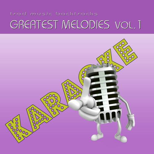 Постер альбома Basi musicali Karaoke: Greatest Melodies, Vol. 1