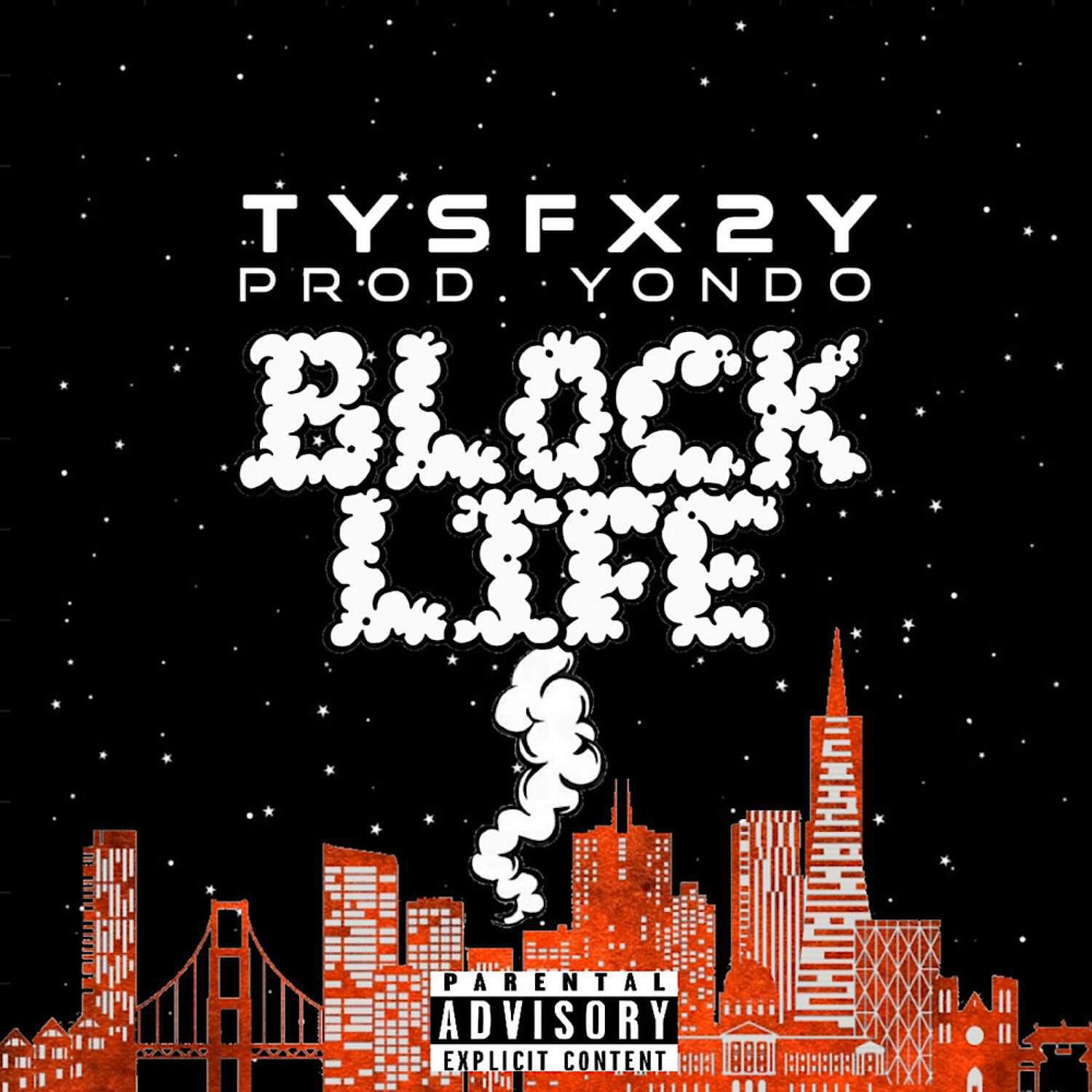 TYSF - Block Life (feat. 2Y)