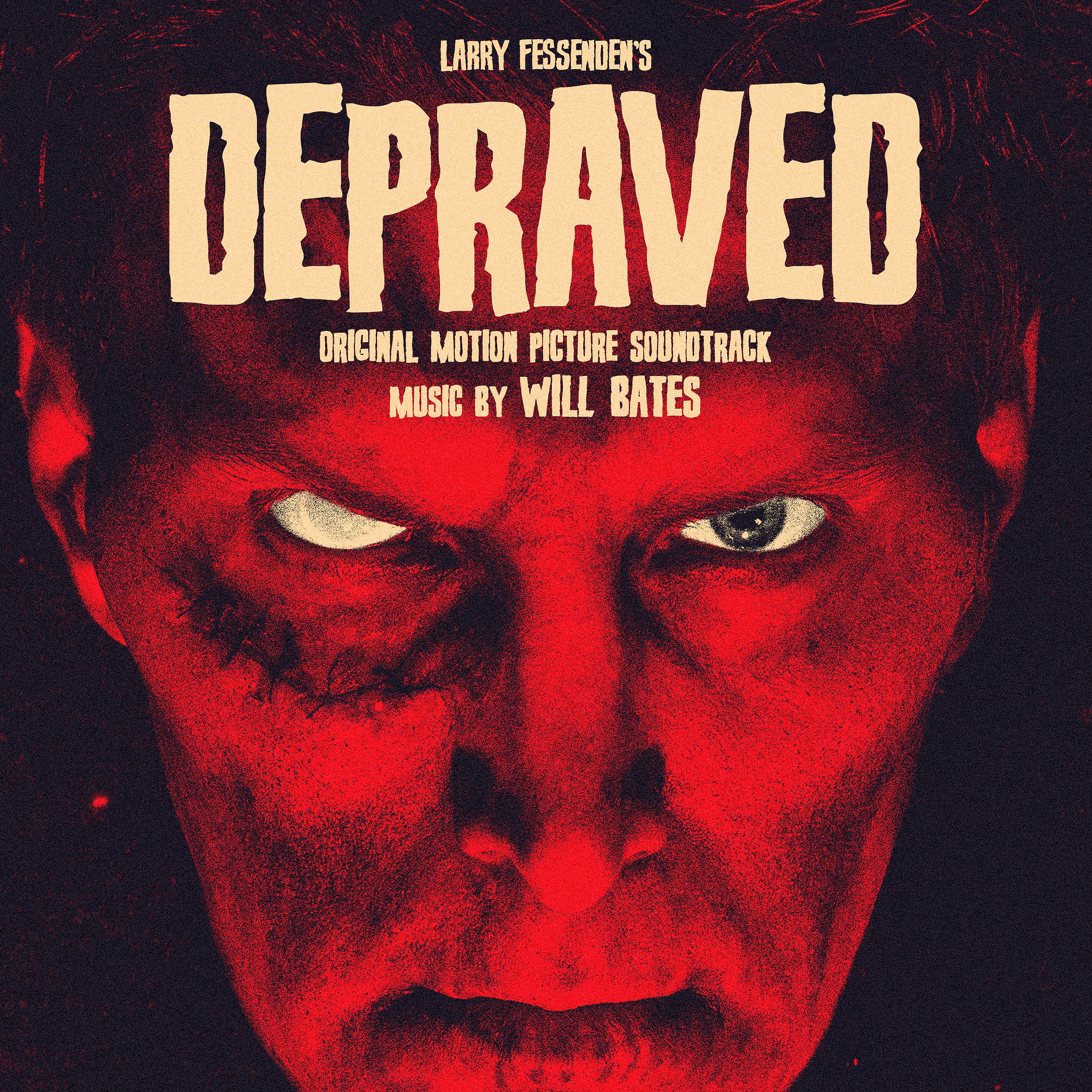 Постер альбома Depraved (Original Motion Picture Soundtrack)