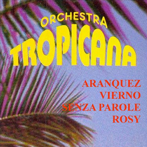 Orchestra Tropicana - Rosy