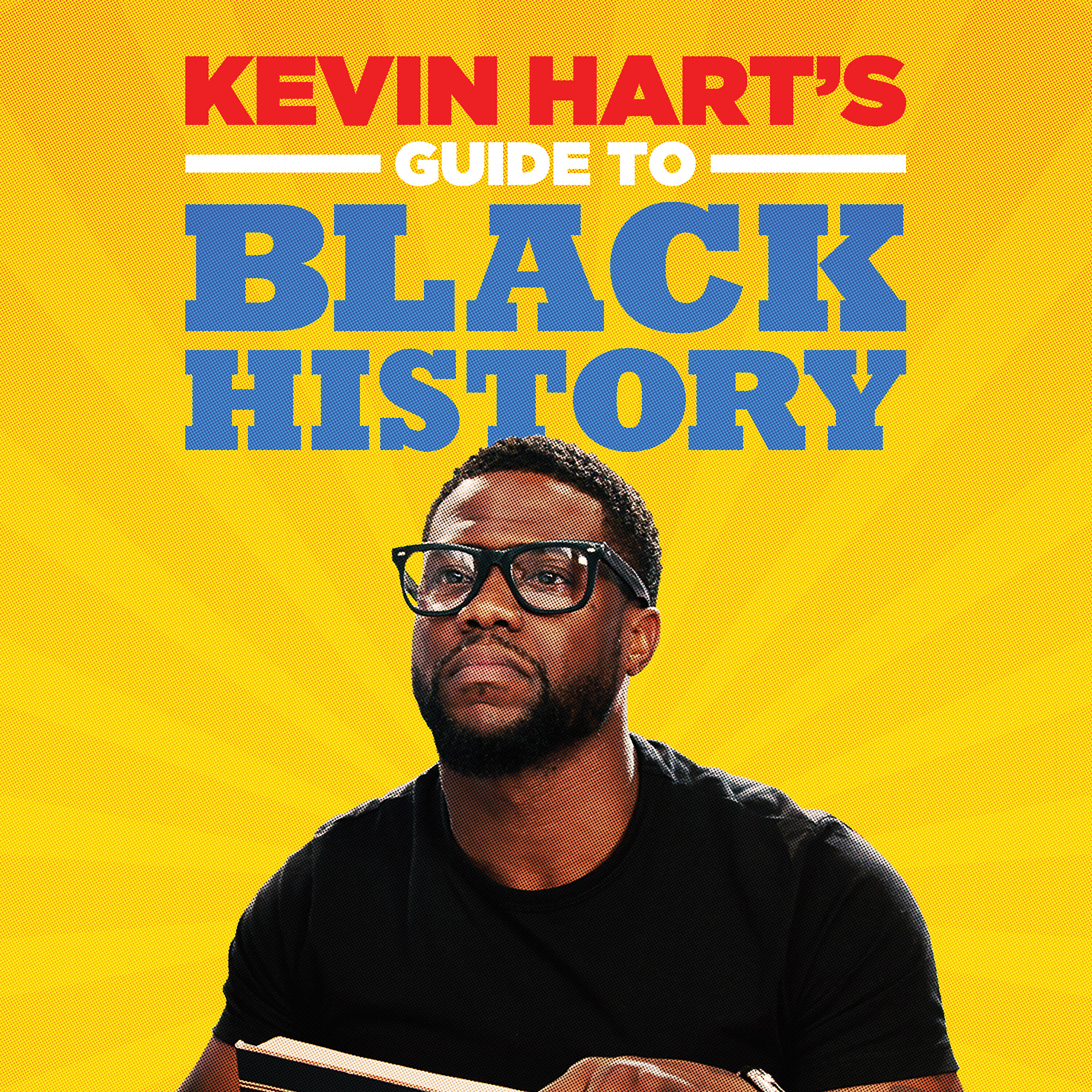 Kevin Hart - Chapter 2 / Unsung Black Heroes