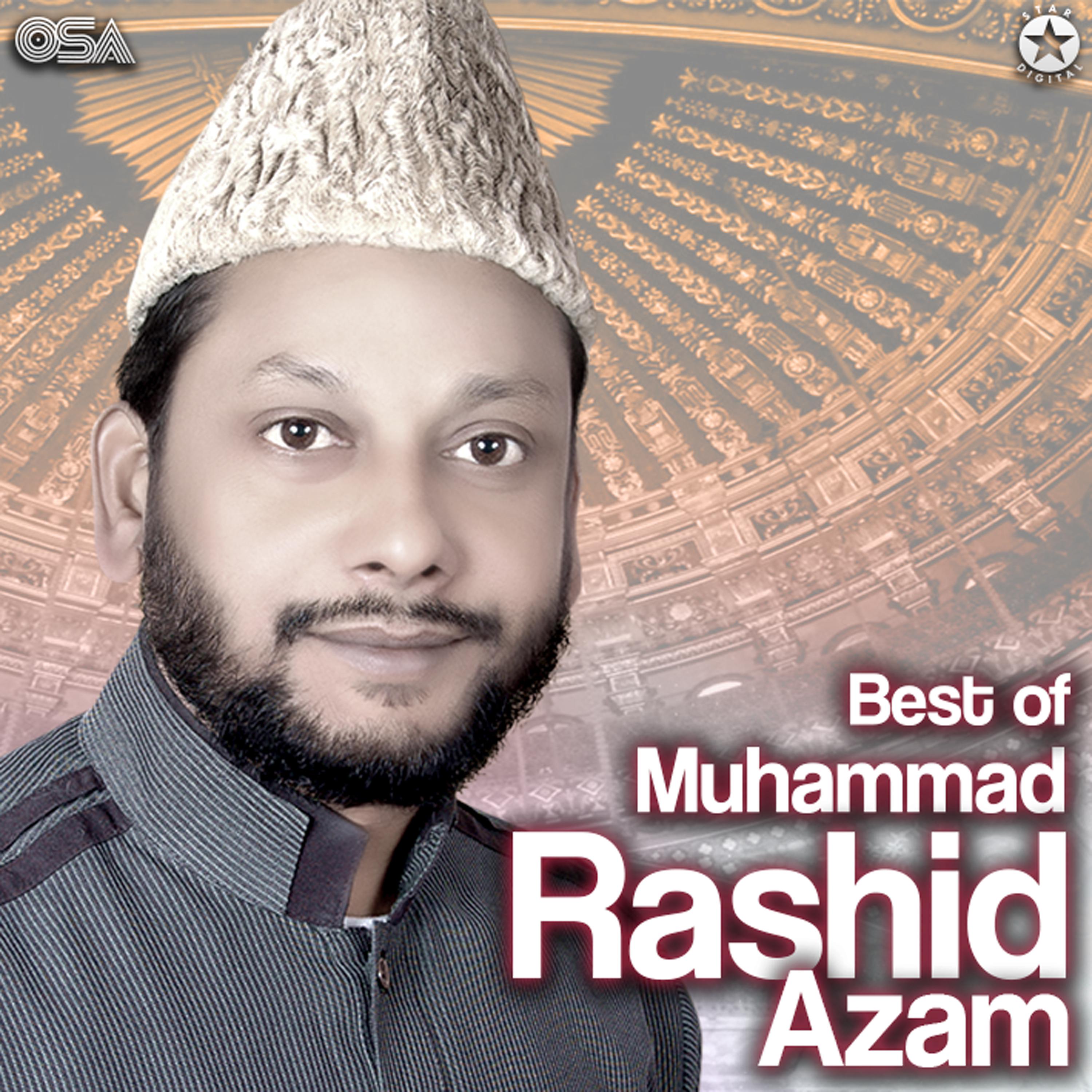 Постер альбома Best Of Muhammad Rashid Azam