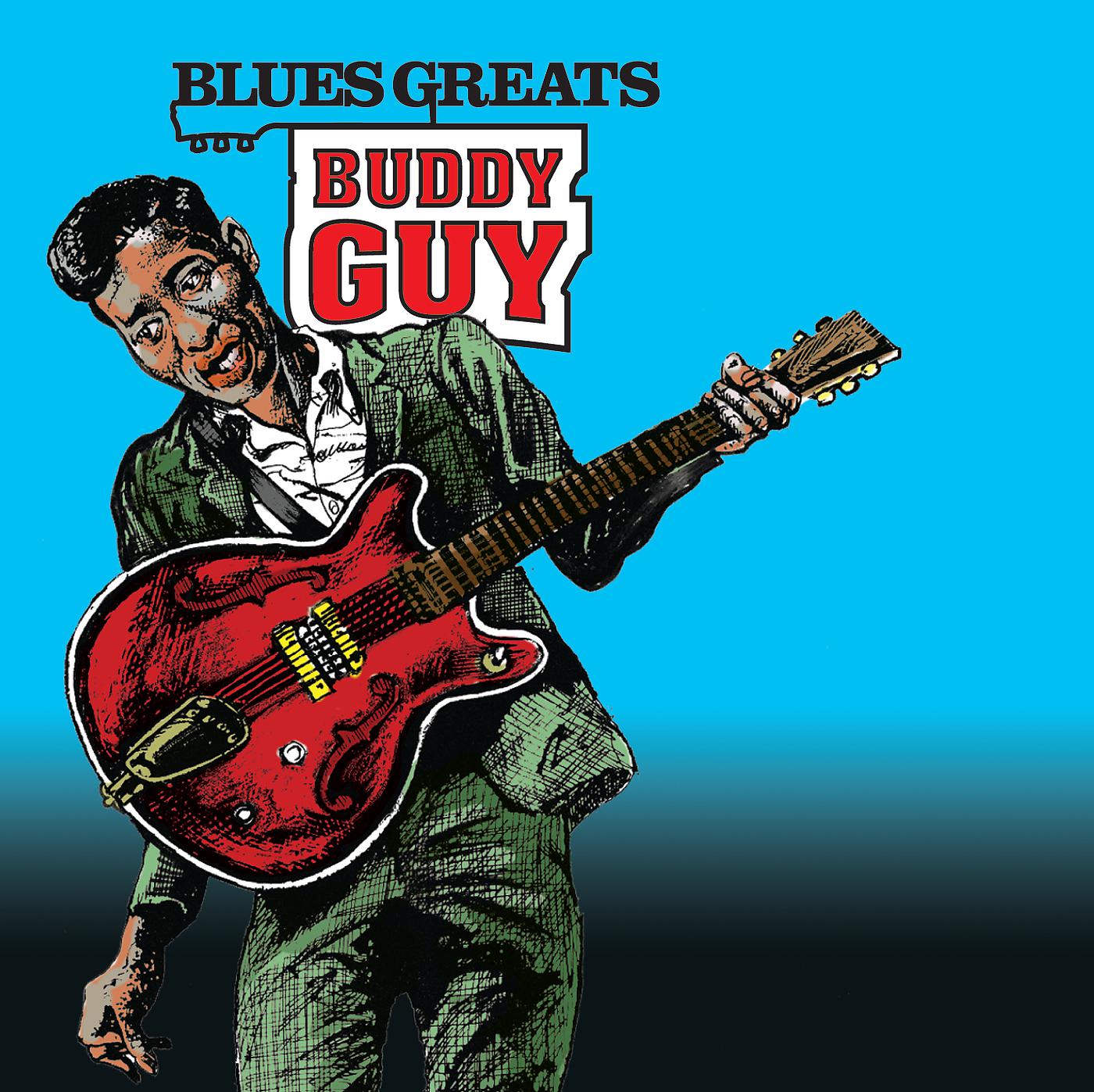 Постер альбома Blues Greats: Buddy Guy