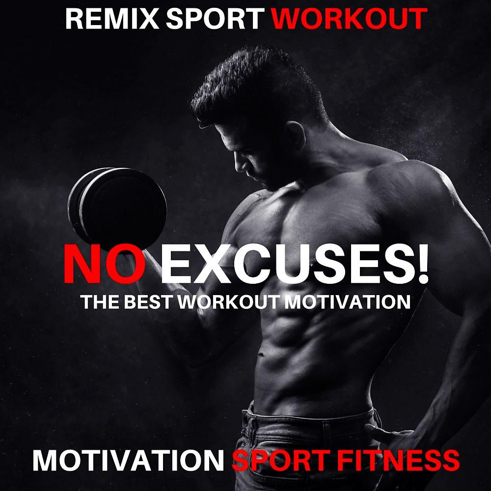 Постер альбома No Excuses! (The Best Workout Motivation)