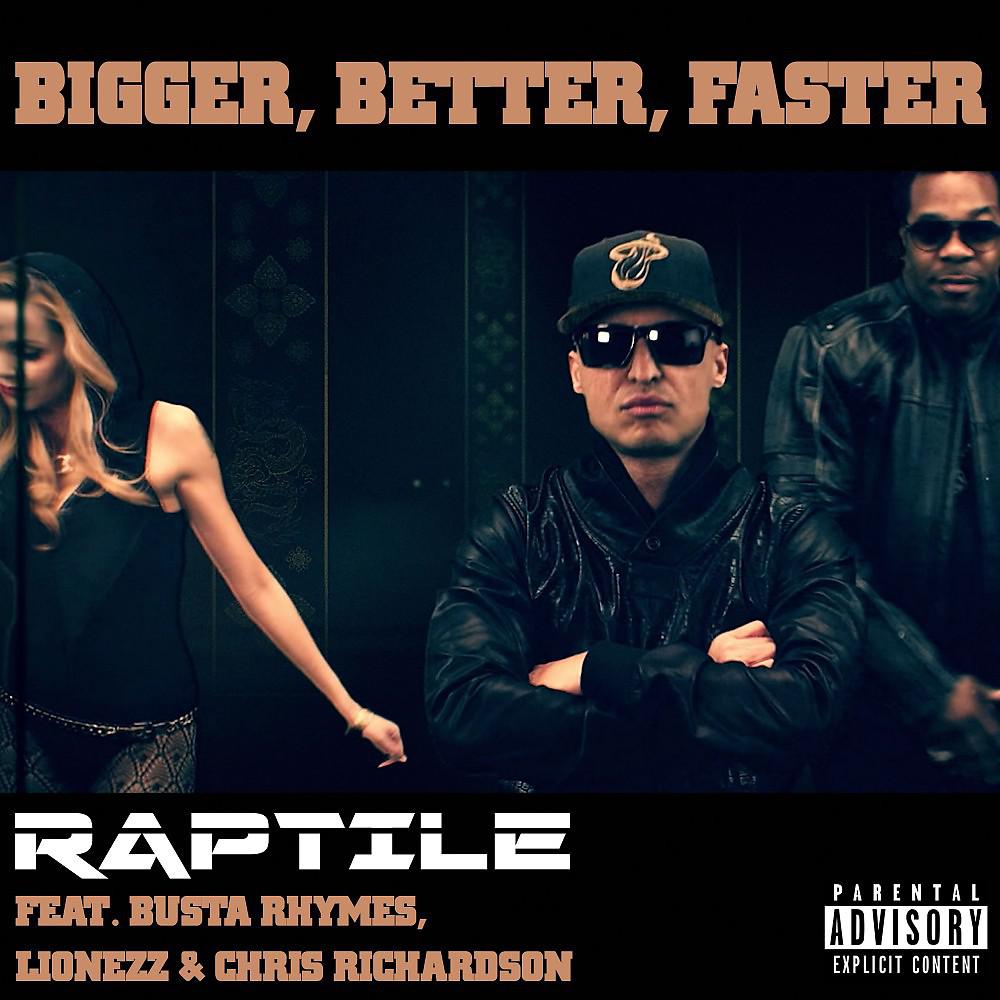 Постер альбома Bigger, Better, Faster
