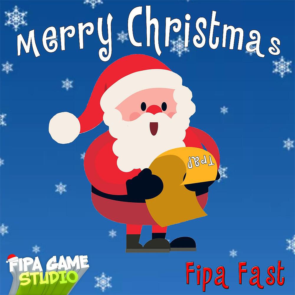 Fipa Fast - Merry Christmas Trap (Original Mix)