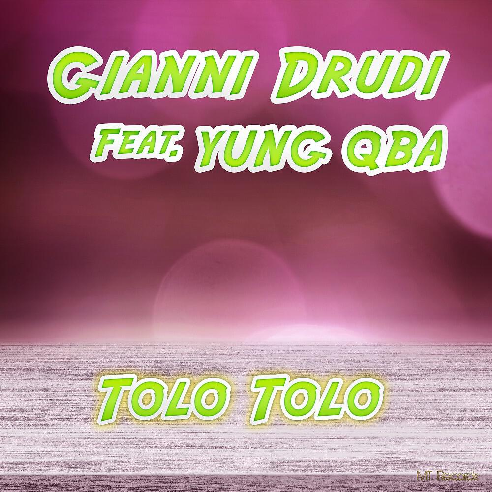 Gianni Drudi - Tolo Tolo