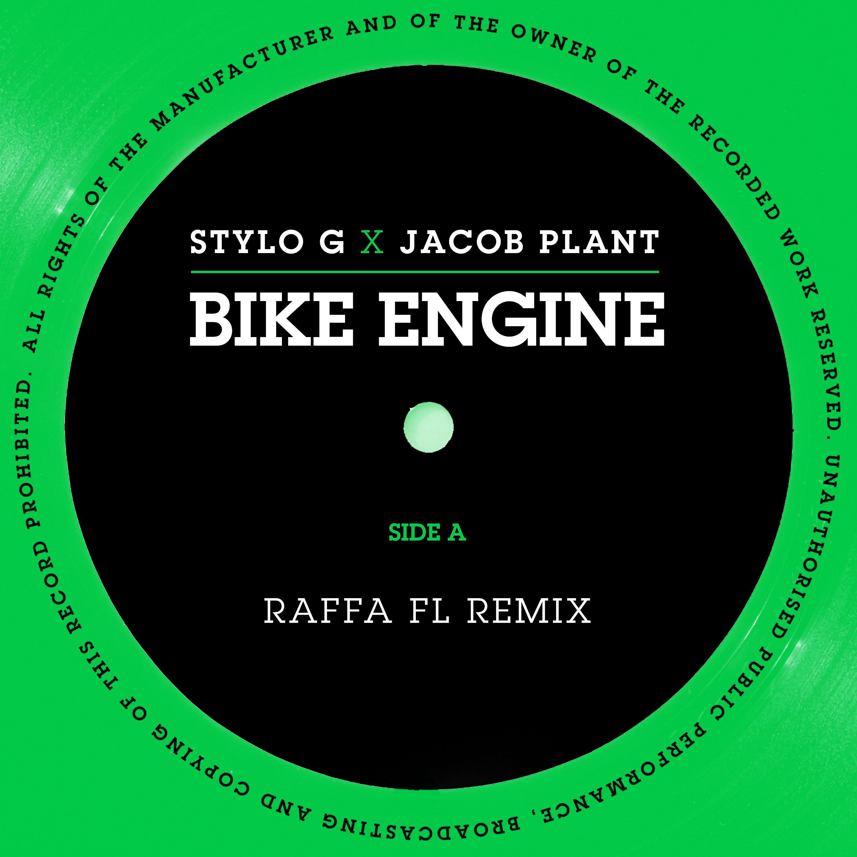 STYLO G - Bike Engine (Raffa FL Remix)