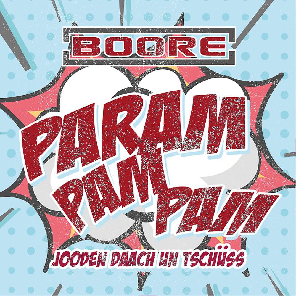 Постер альбома Param Pam Pam (Jooden Daach un tschüss)
