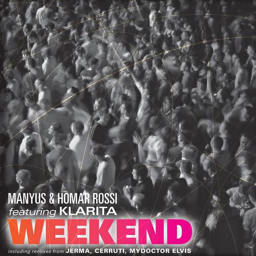 Manyus - Weekend (My Doctor Elvis Extended Mix)