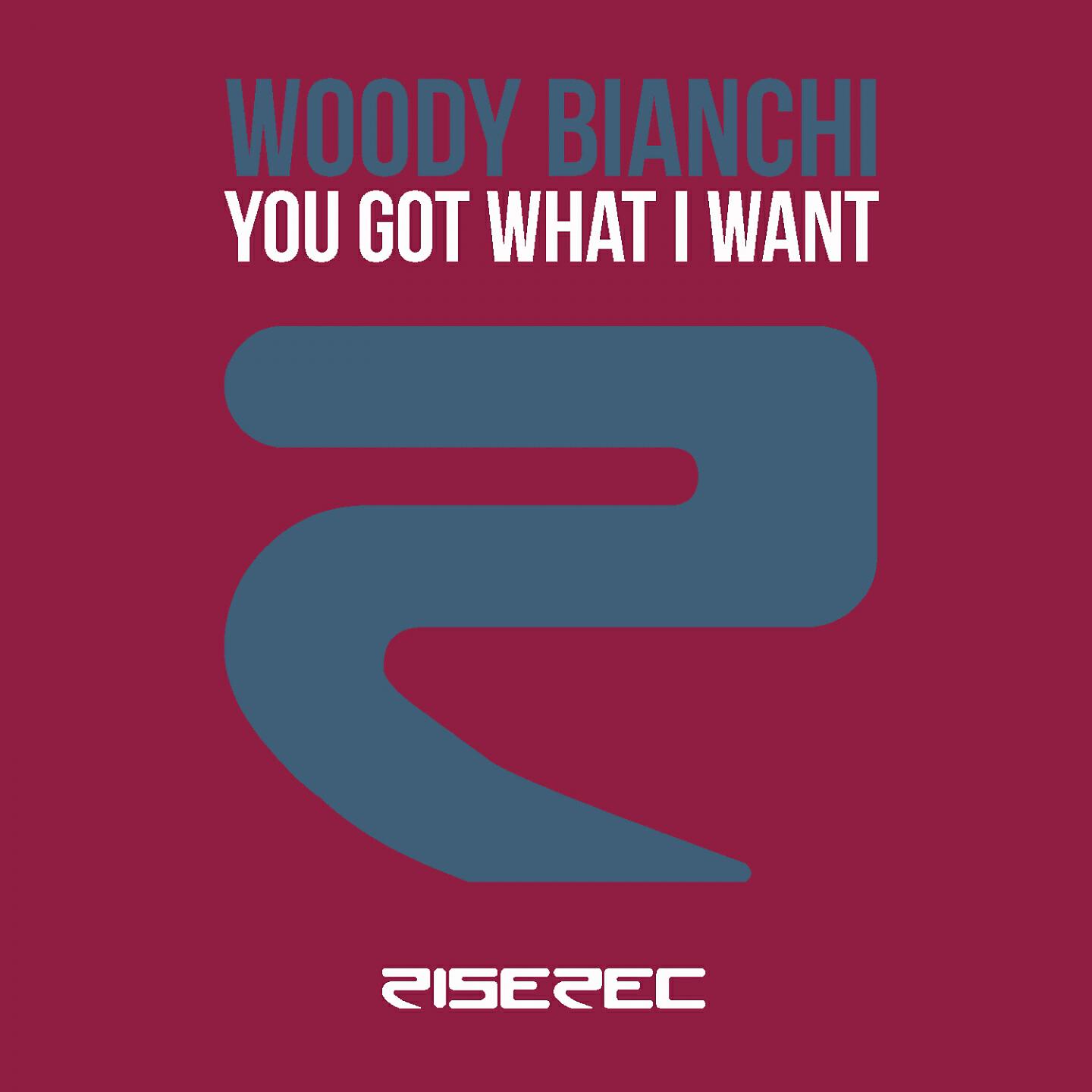 Woody Bianchi - You Got What I Want (Raf Marchesini Radio Edit)
