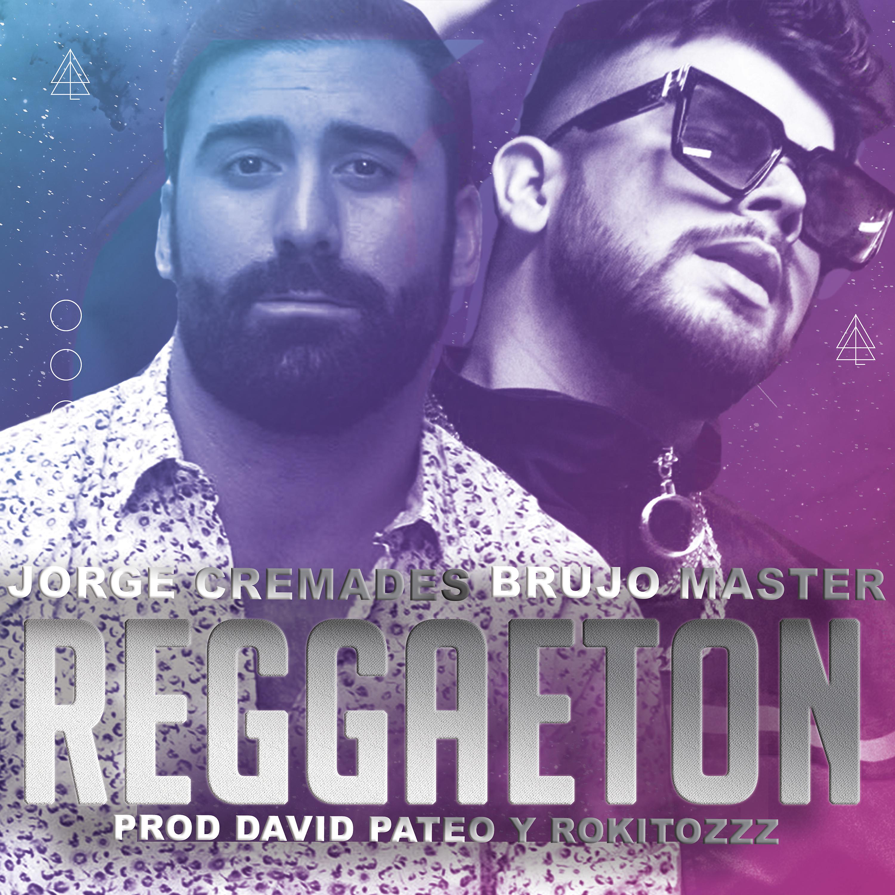 Постер альбома Reggaeton (feat. Brujo Master)