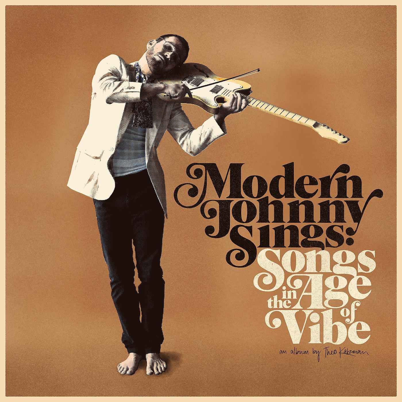 Постер альбома Modern Johnny Sings: Songs in the Age of Vibe