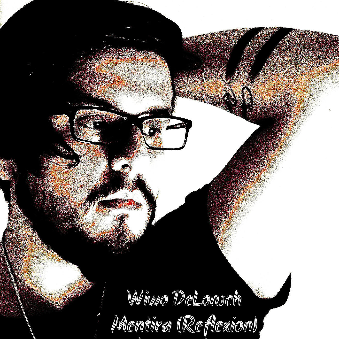 Wiwo DeLonsch - Mentira (Reflexion)