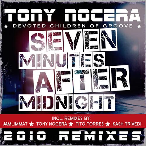 Tony Nocera - 7 Minutes After Midnight (Jam Limmat Full Vocal Remix)
