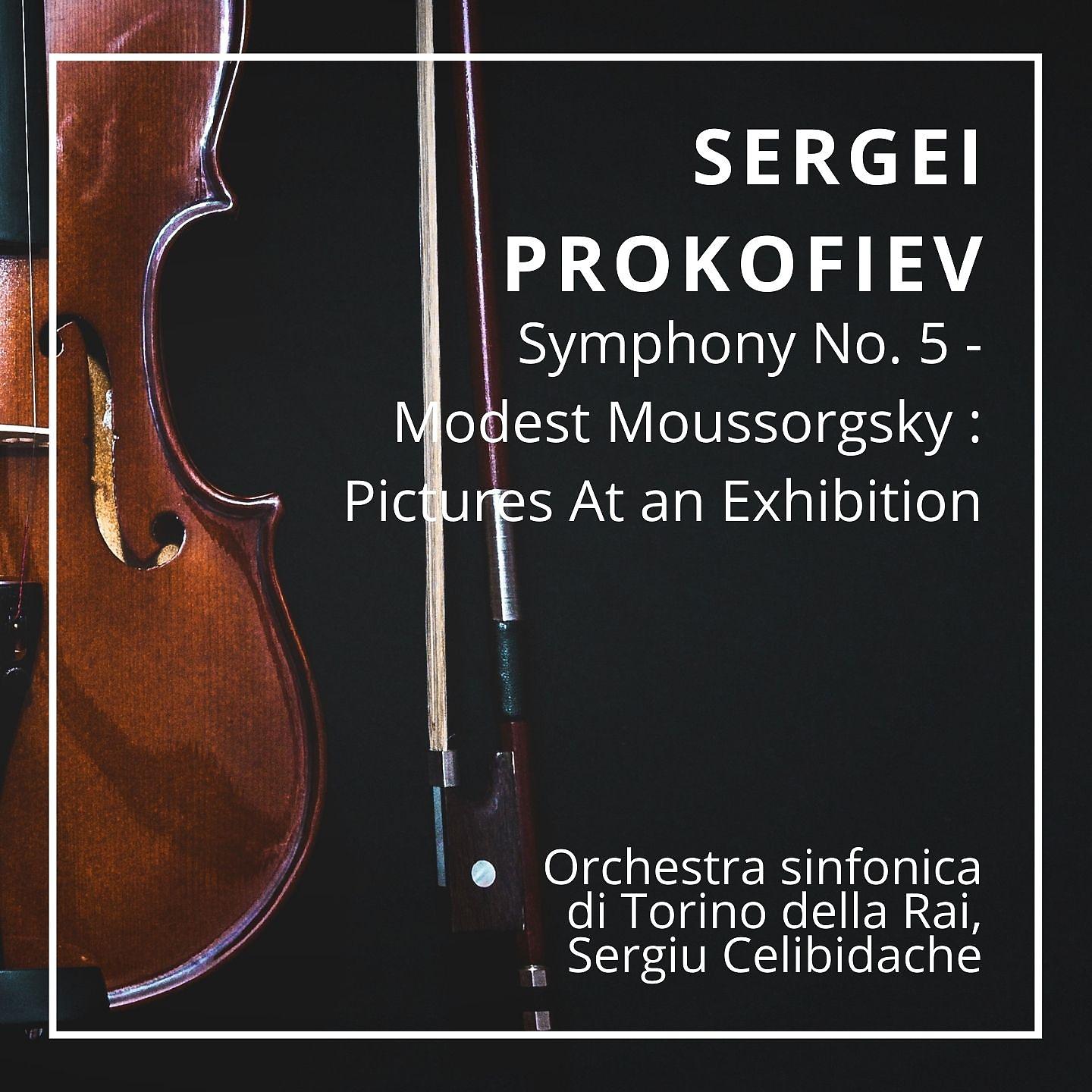 Постер альбома Sergei Prokofiev : Symphony No. 5 - Modest Moussorgsky : Pictures At an Exhibition