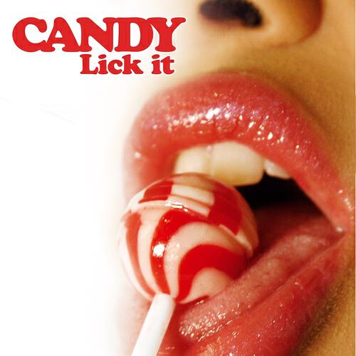 CANDY - Lick It (Sugar Remix Edit)