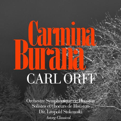 Orchestre Symphonique de Houston - Carmina Burana : II. In Taberna : Estuans Interius