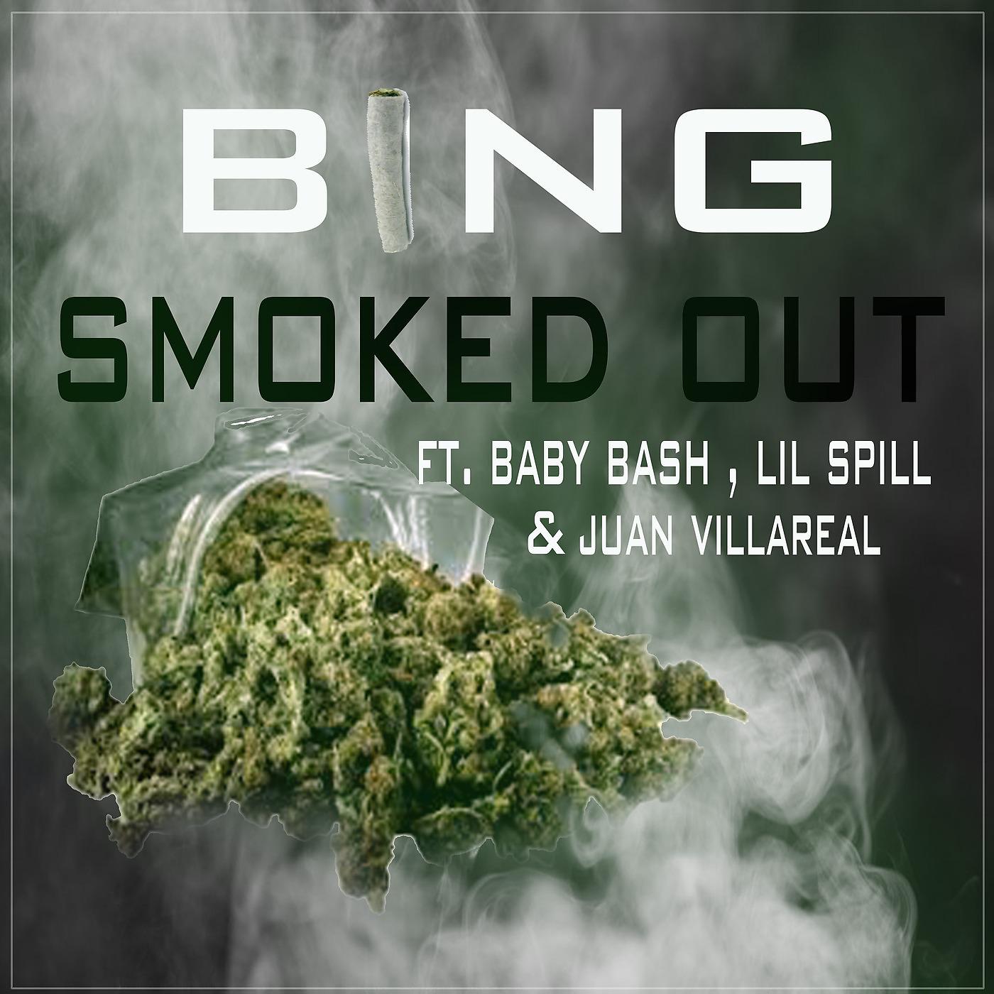 Постер альбома Smoked Out (feat. Baby Bash, Lil Spill & Juan Villareal)