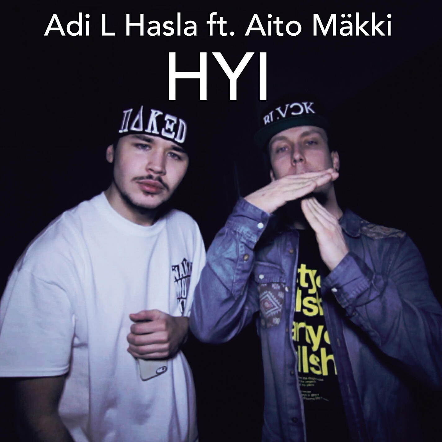 Adi L Hasla - Hyi (feat. Mäkki)