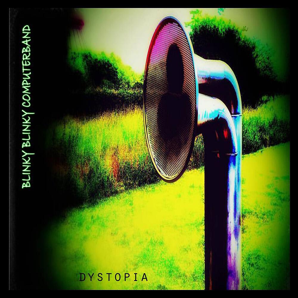 Blinky Blinky Computerband - Dystopia