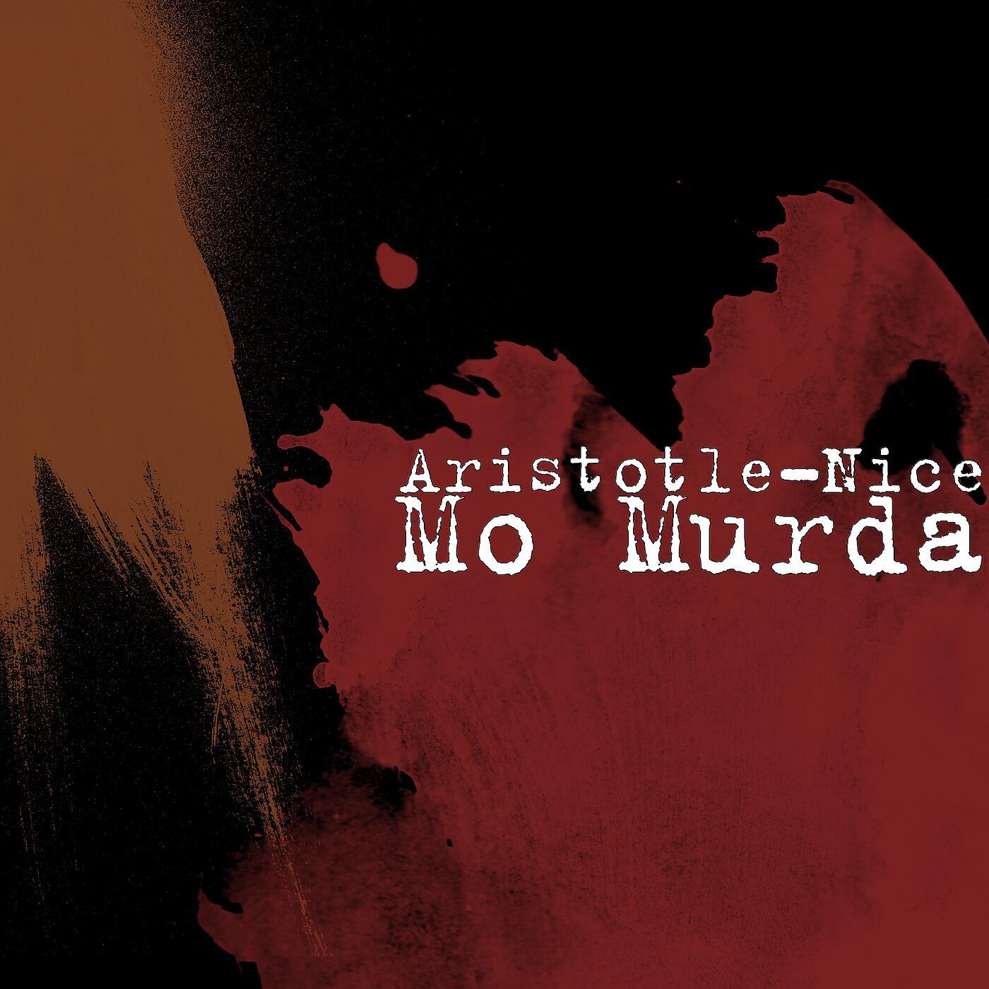 Aristotle-Nice - Mo Murda