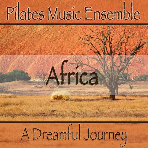 Pilates Music Ensemble - The Nature of Namibia
