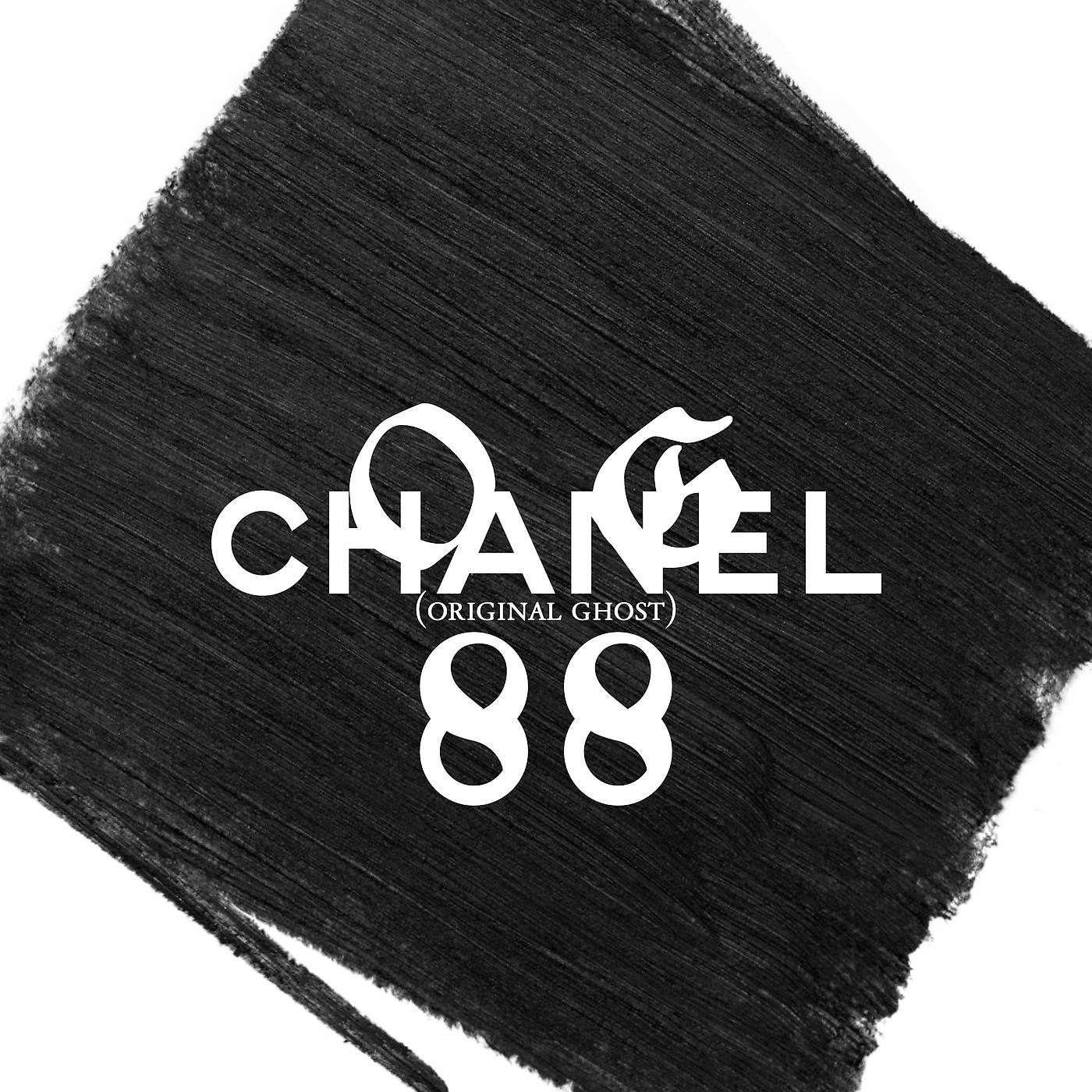 Постер альбома Chanel 88 (Original Ghost)