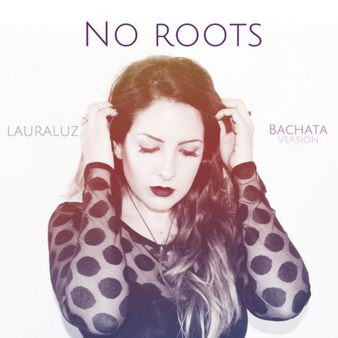 Постер альбома No Roots (Bachata Version)