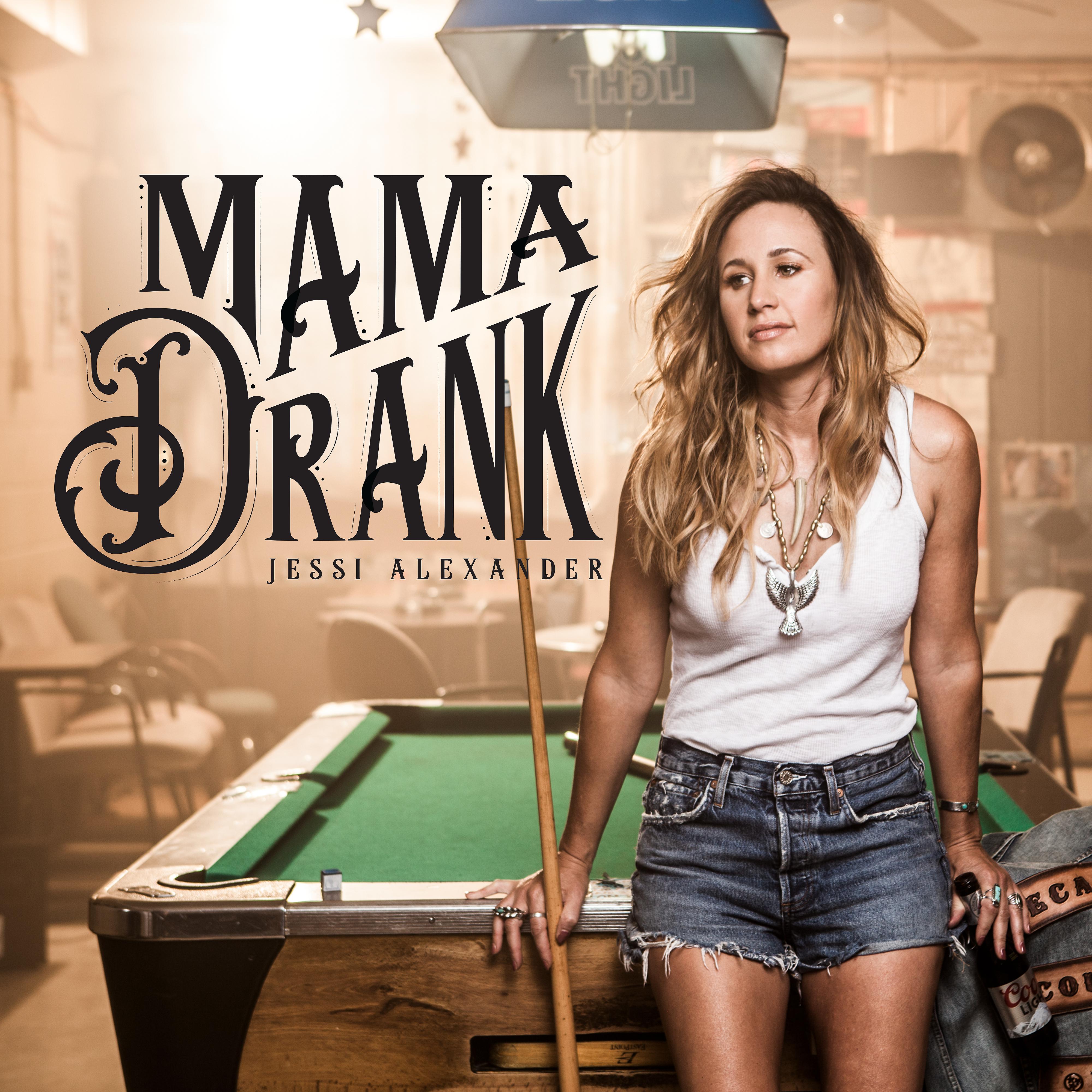 Постер альбома Mama Drank