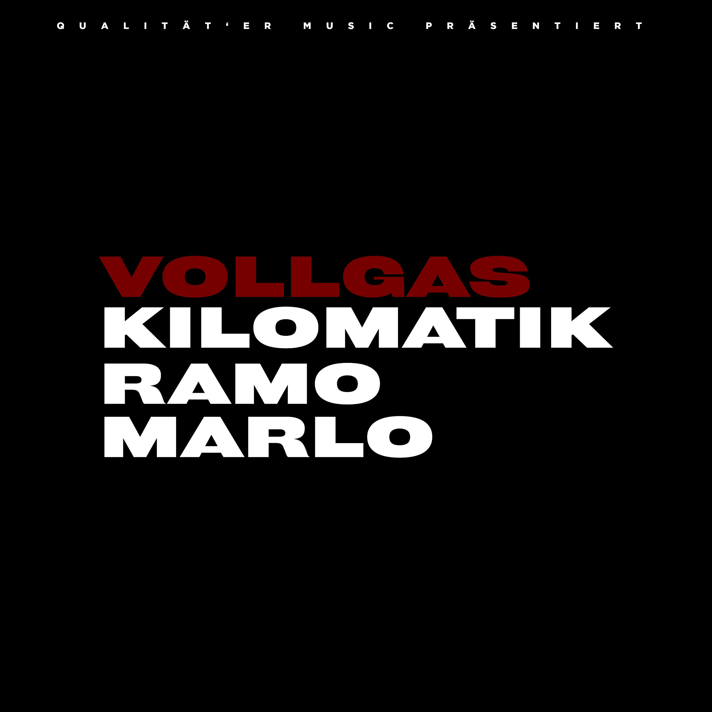 Kilomatik - VOLLGAS