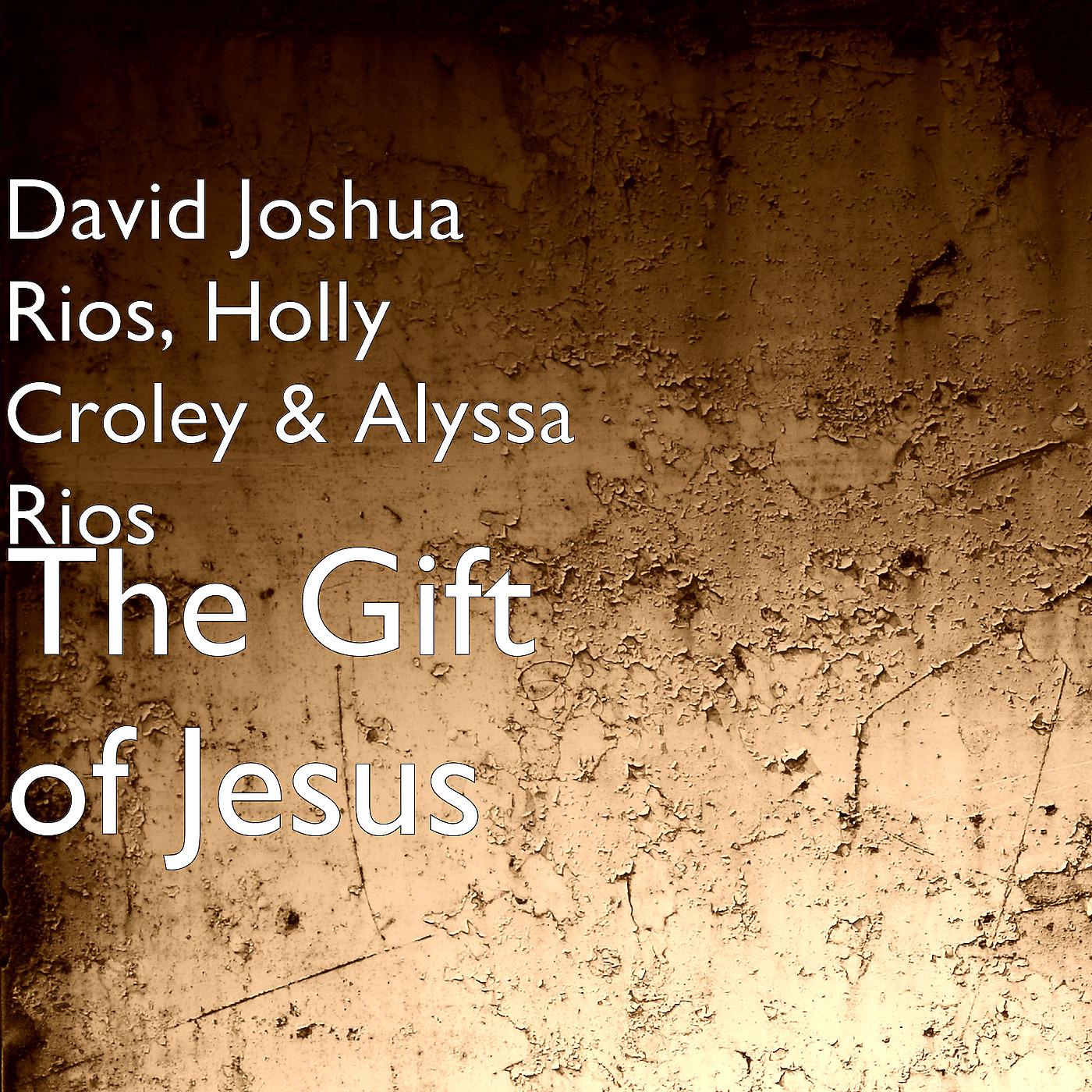 Постер альбома The Gift of Jesus