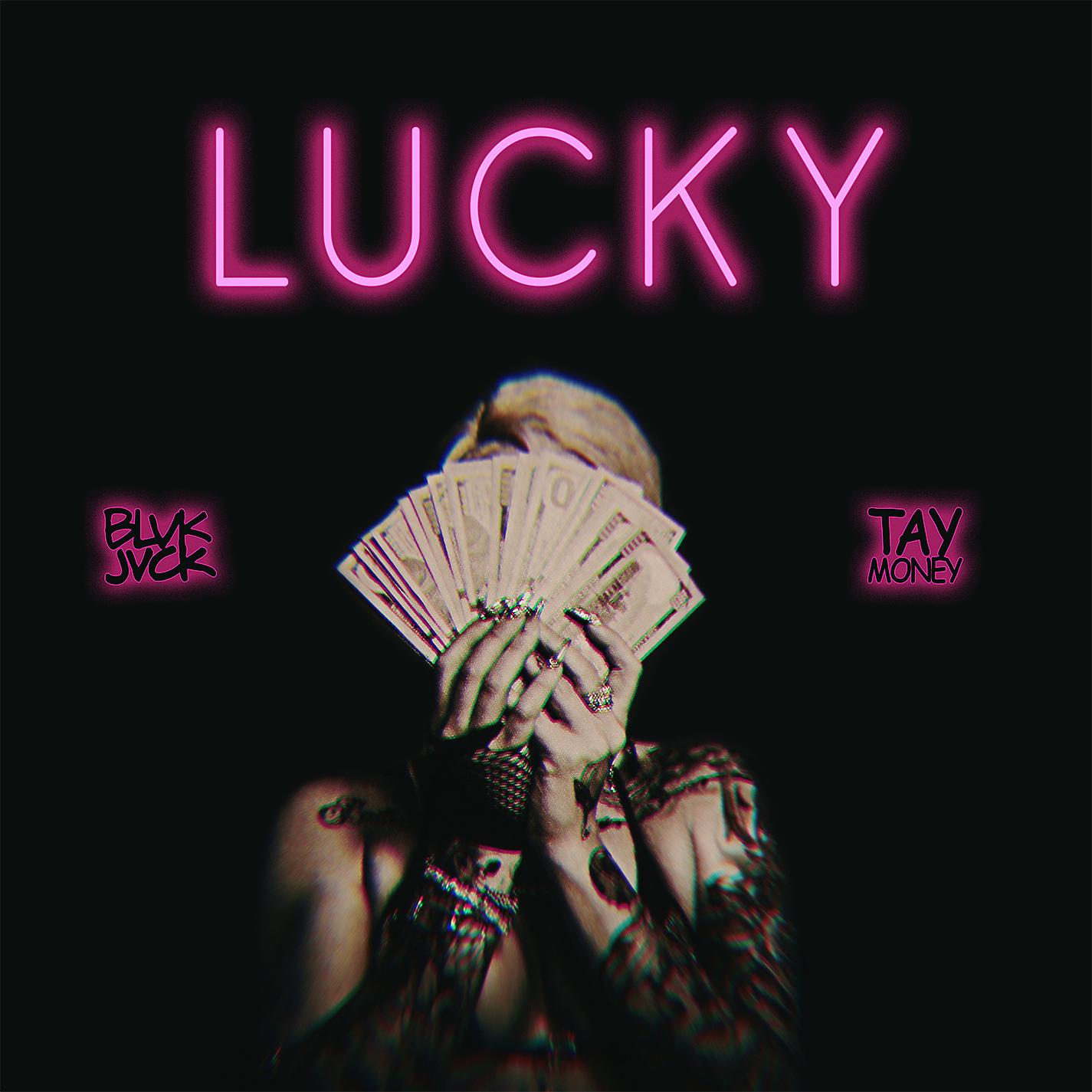Постер альбома LUCKY (feat. Tay Money)