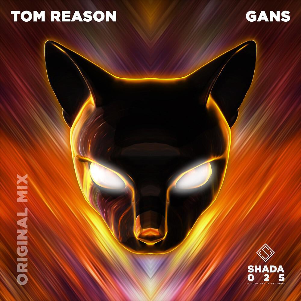Tom Reason - Gans (Original Mix)
