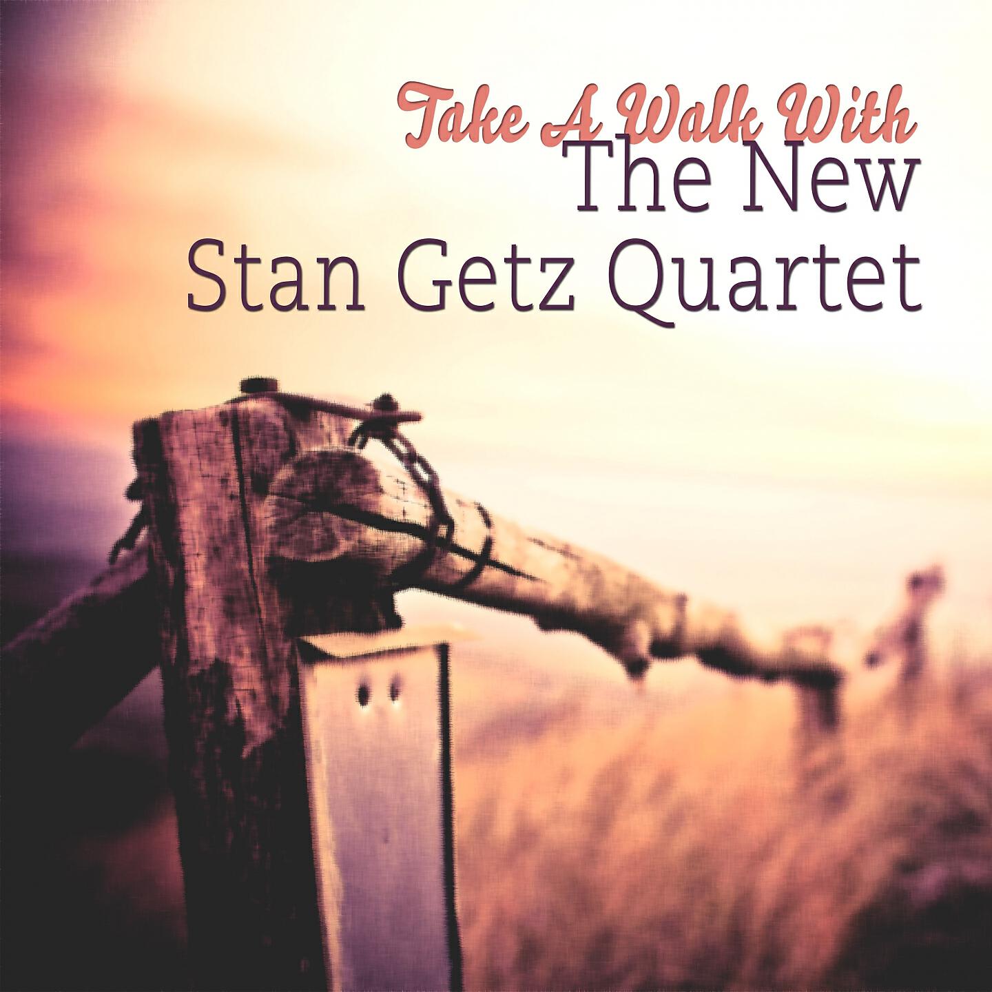 The New Stan Getz Quartet - 6-Nix-Pix-Flix