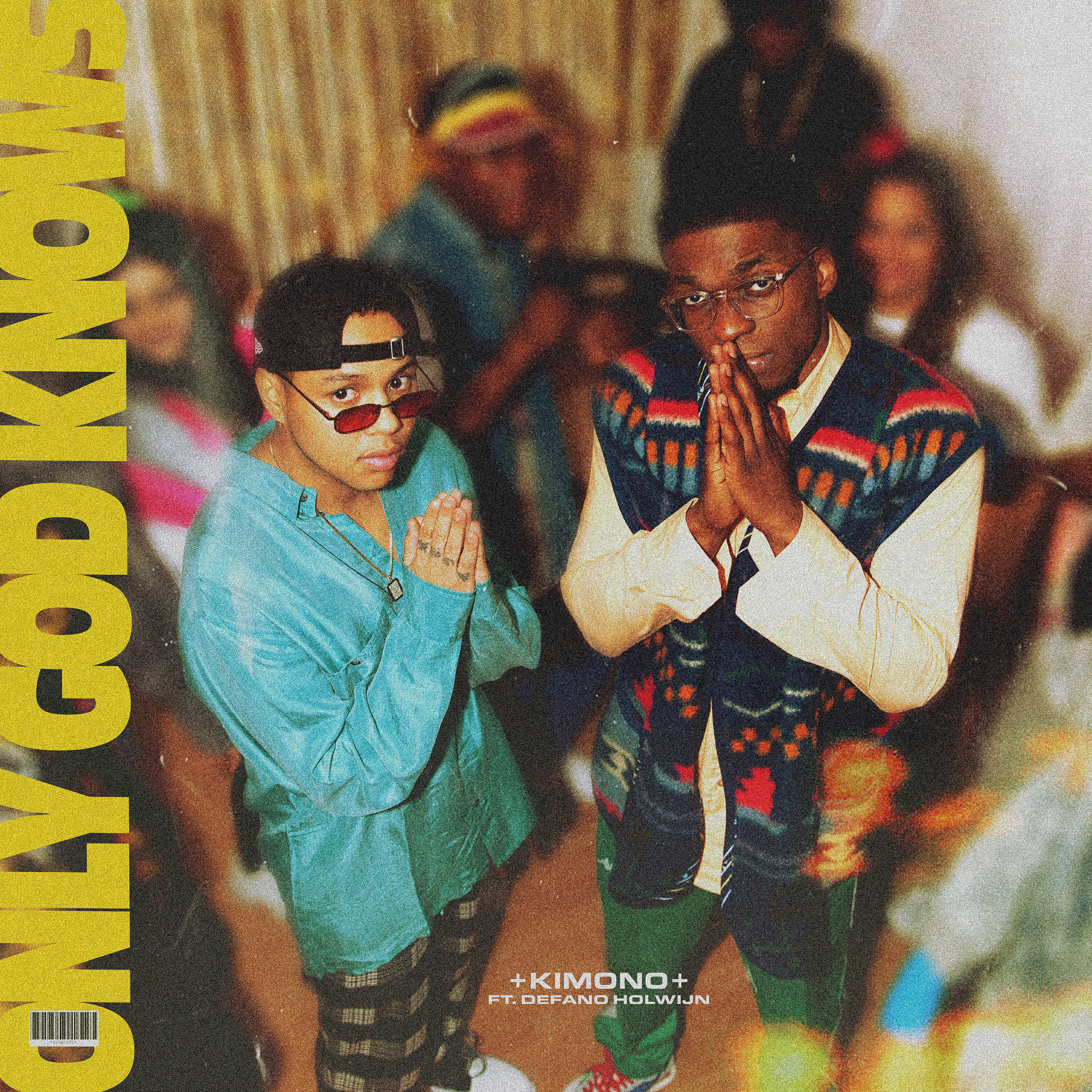 KIMONO - Only God Knows (feat. Defano Holwijn)